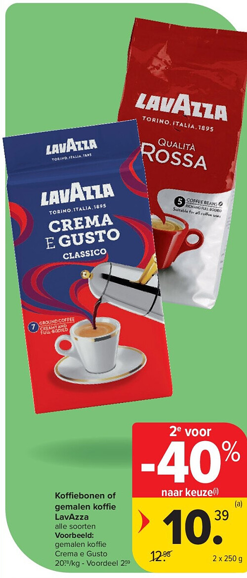 Koffiebonen of gemalen ko e LavAzza