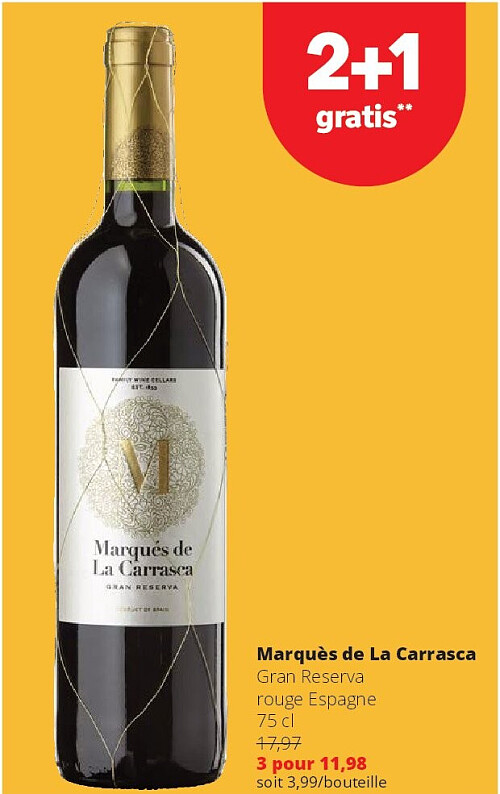 Marquès de La Carrasca Gran Reserva rouge Espagne 75 cl