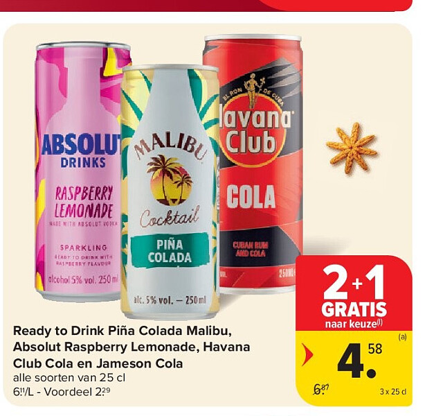 Ready to Drink Piña Colada Malibu, Absolut Raspberry Lemonade, Havana Club Cola en Jameson Cola