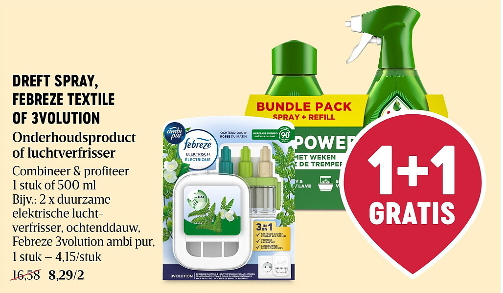 DREFT SPRAY, FEBREZE TEXTILE OF 3VOLUTION Onderhoudsproduct of luchtverfrisser