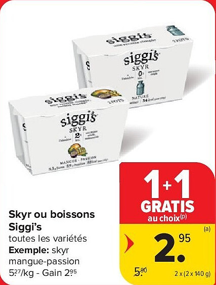 Skyr ou boissons Siggi’s 2 x (2 x 140 g)