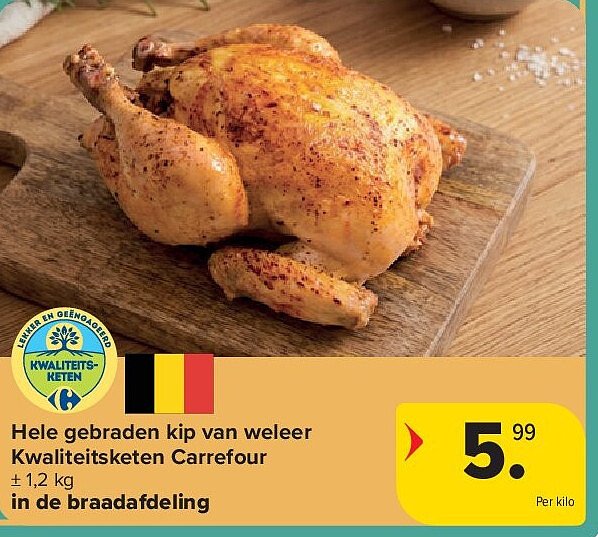 Hele gebraden kip van weleer Kwaliteitsketen Carrefour