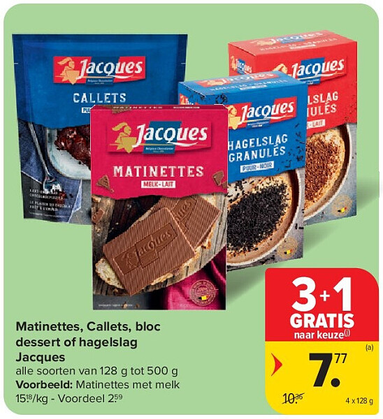 Matinettes, Callets, bloc dessert of hagelslag Jacques