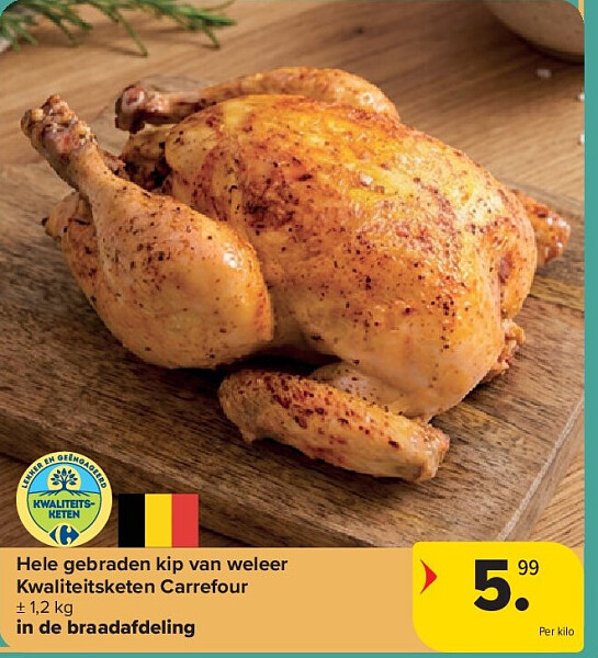 Hele gebraden kip van weleer Kwaliteitsketen Carrefour
