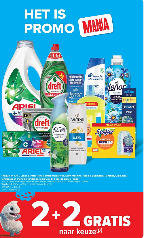 Producten Ariel, Lenor, Swiffer Refi lls, Dreft handafwas, Dreft machine, Head & Shoulders, Pantene, Old Spice, tandpasta en manuele tandenborstels Oral-B, Febreze en Mr. Proper