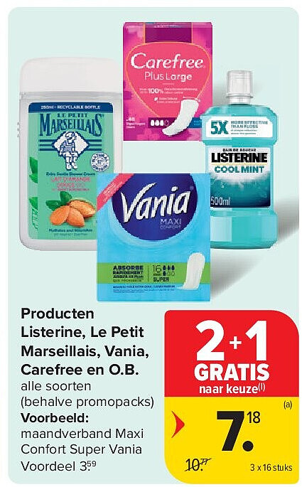 Producten Listerine, Le Petit Marseillais, Vania, Carefree en O.B.