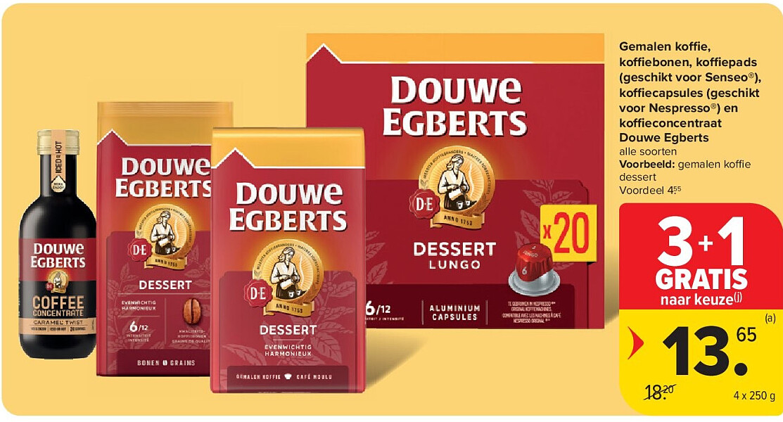 Gemalen koffie, koffiebonen, koffiepads (geschikt voor Senseo®), koffiecapsules (geschikt voor Nespresso®) en koffieconcentraat Douwe Egberts
