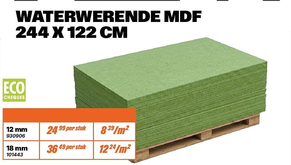 WATERWERENDE MDF 244 X 122 CM 18 mm
