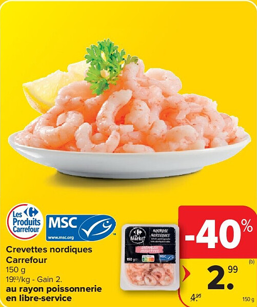 Crevettes nordiques Carrefour 150 g