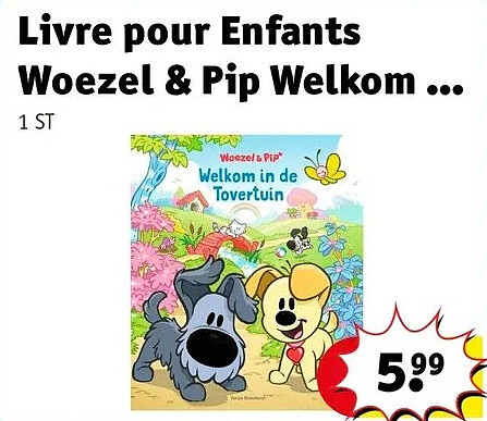 Livre pour Enfants Woezel & Pip Welkom.