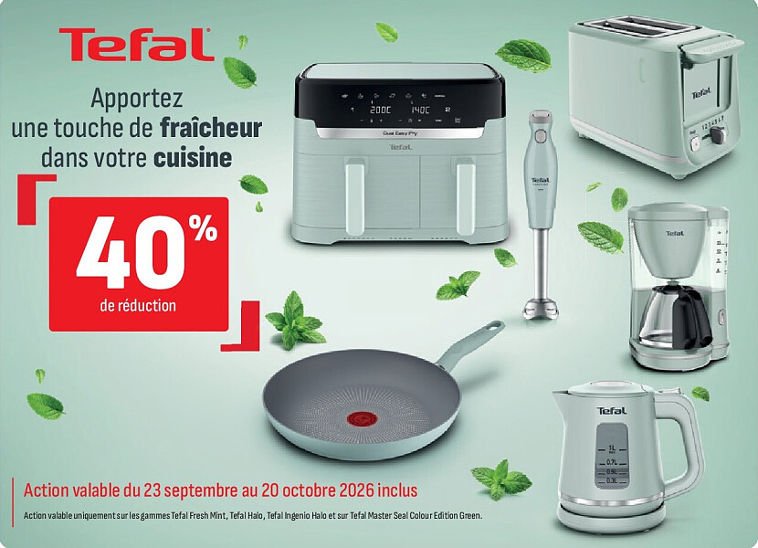 Tefal Apportez une touche de fraîcheur dans votre cuisine
