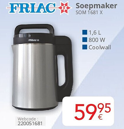 Friac Soepmaker SOM 1681 X