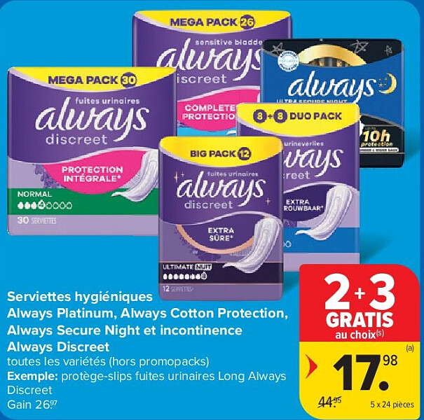 Serviettes hygiéniques Always Platinum, Always Cotton Protection, Always Secure Night et incontinence Always Discreet