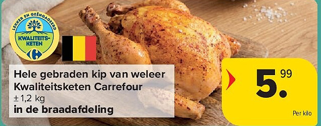Hele gebraden kip van weleer Kwaliteitsketen Carrefour