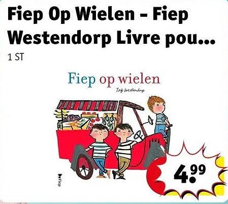 Fiep Op Wielen - Fiep Westendorp Livre pou...