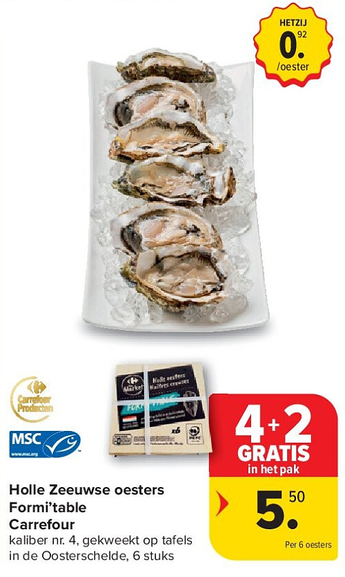 Holle Zeeuwse oesters Formi’table Carrefour