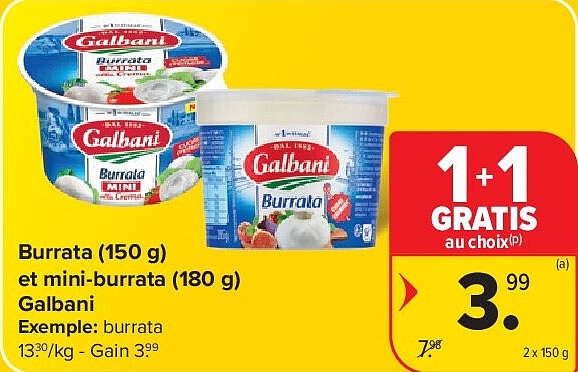 Burrata (150 g) et mini-burrata (180 g) Galbani 2 x 150 g