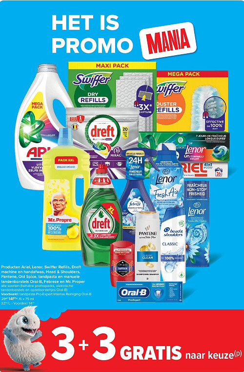 Producten Ariel, Lenor, Swi er Refi lls, Dreft machine en handafwas, Head & Shoulders, Pantene, Old Spice, tandpasta en manuele tandenborstels Oral-B, Febreze en Mr. Proper