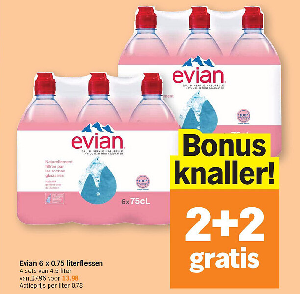 Actieprijs per liter 3.98 Evian 6 x 0.75 literflessen