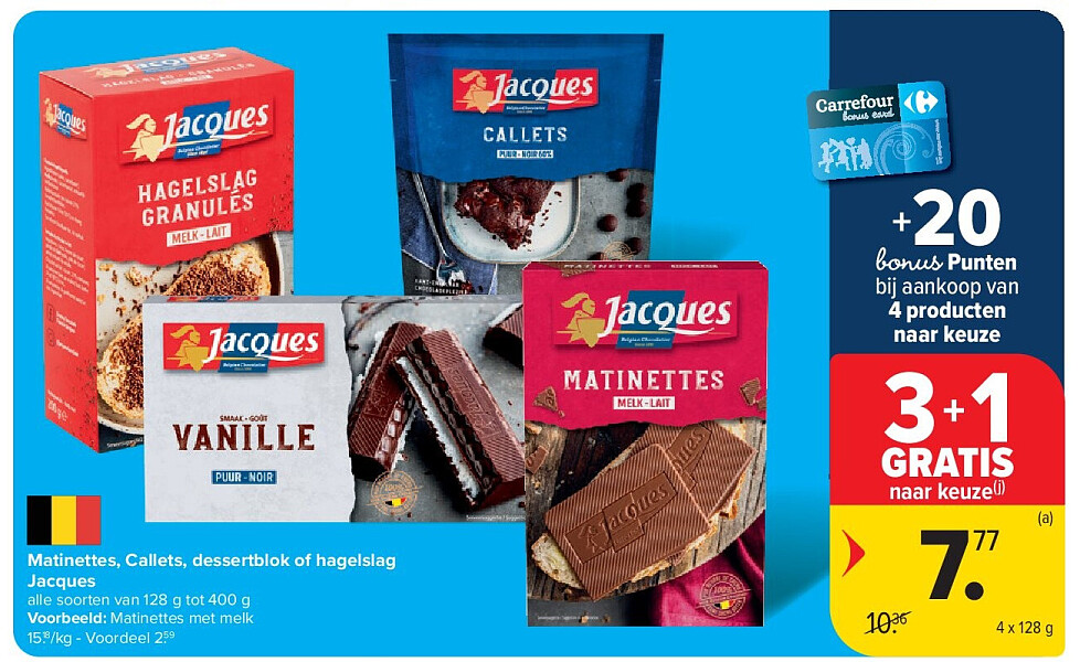 Matinettes, Callets, dessertblok of hagelslag Jacques