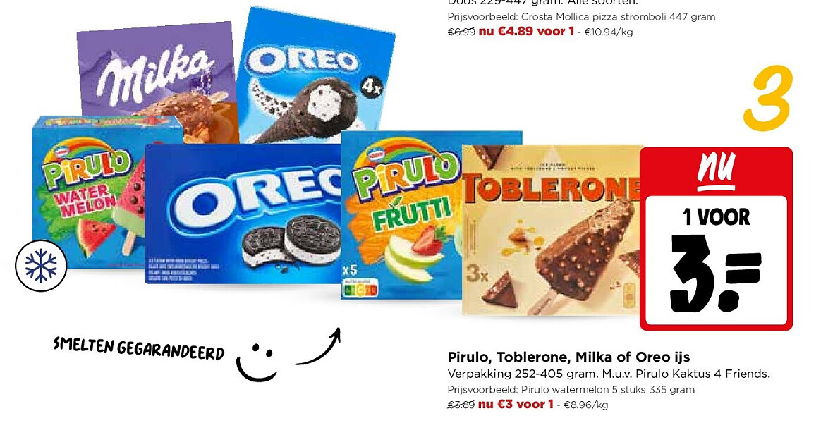Pirulo, Toblerone, Milka of Oreo ijs