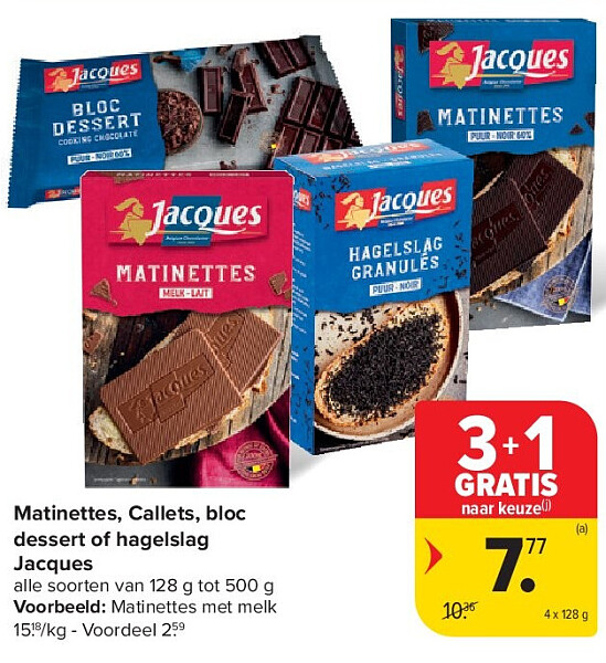 Matinettes, Callets, bloc dessert of hagelslag Jacques