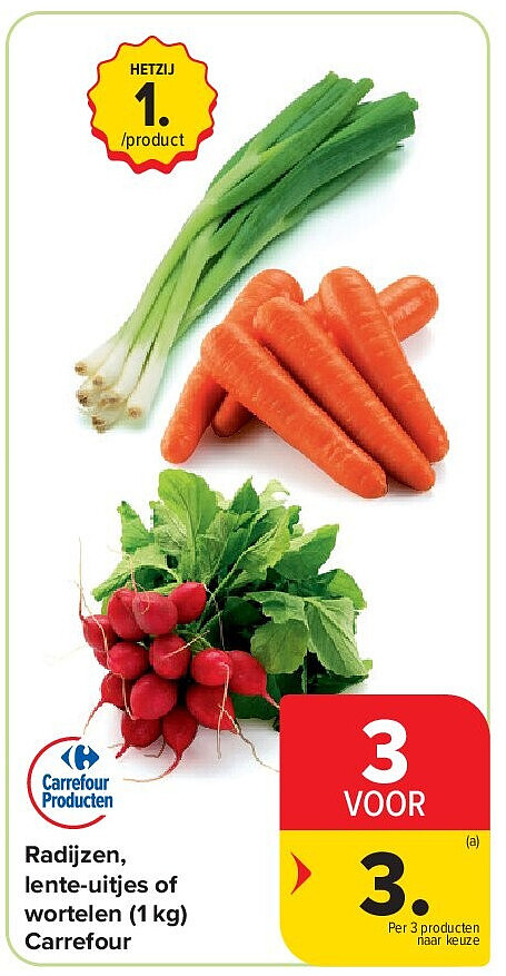 Radijzen, lente-uitjes of wortelen (1 kg) Carrefour