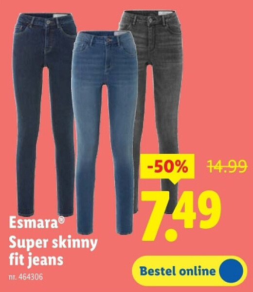 Super skinny fit jeans