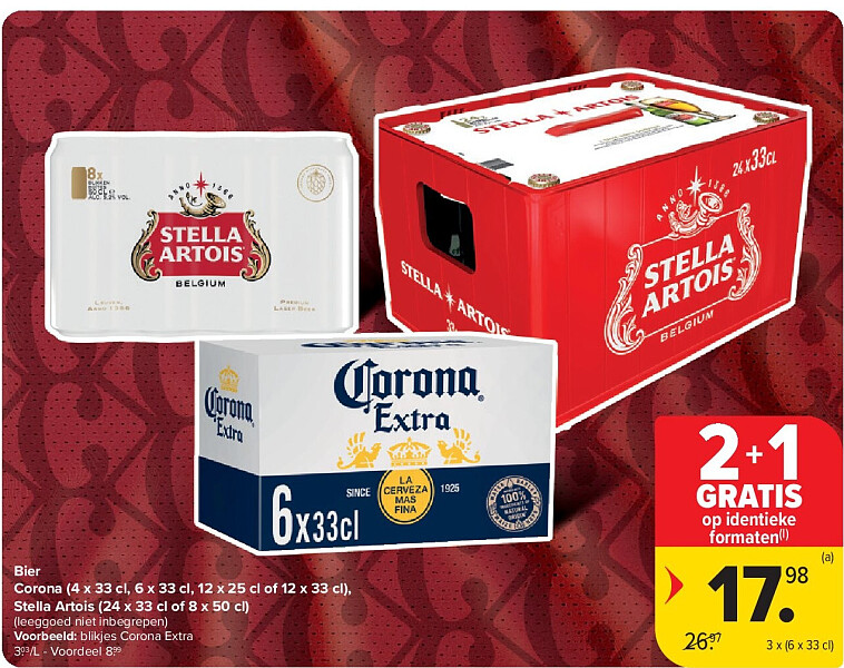 Bier Corona (4 x 33 cl, 6 x 33 cl, 12 x 25 cl of 12 x 33 cl), Stella Artois (24 x 33 cl of 8 x 50 cl)