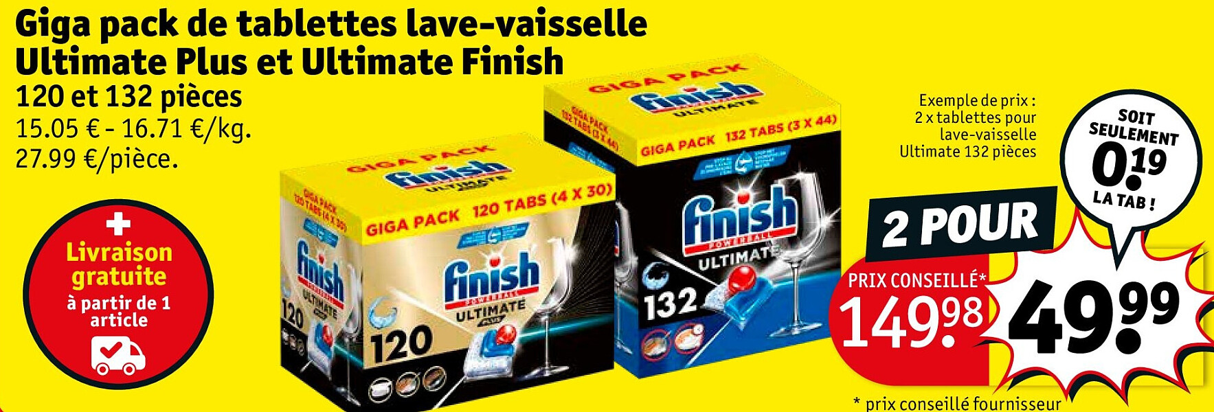 Giga pack de tablettes lave-vaisselle Ultimate Plus et Ultimate Finish 2 POUR