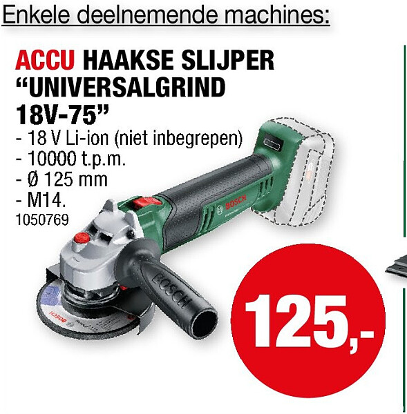 ACCU HAAKSE SLIJPER “UNIVERSALGRIND 18V-75”