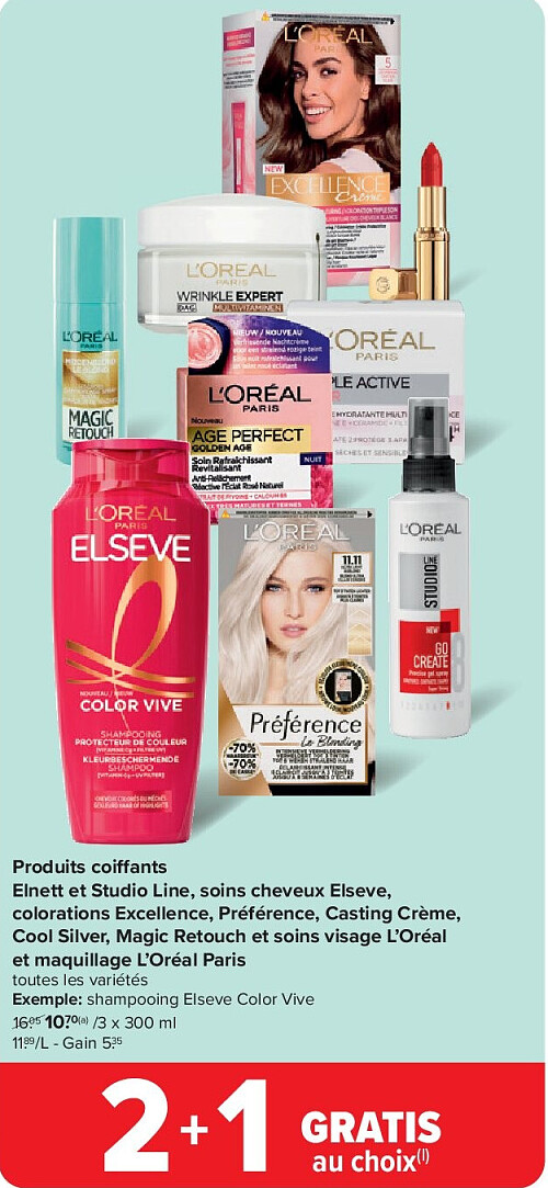 Produits coiffants Elnett et Studio Line, soins cheveux Elseve, colorations Excellence, Préférence, Casting Crème, Cool Silver, Magic Retouch et soins visage L’Oréal et maquillage L’Oréal Paris