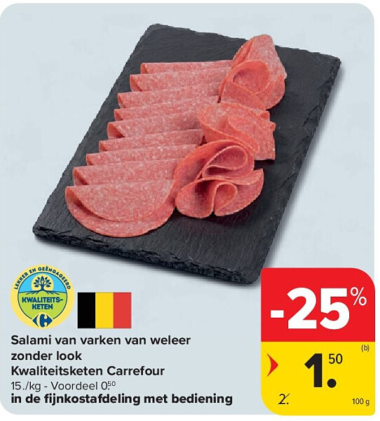 Salami van varken van weleer zonder look Kwaliteitsketen Carrefour
