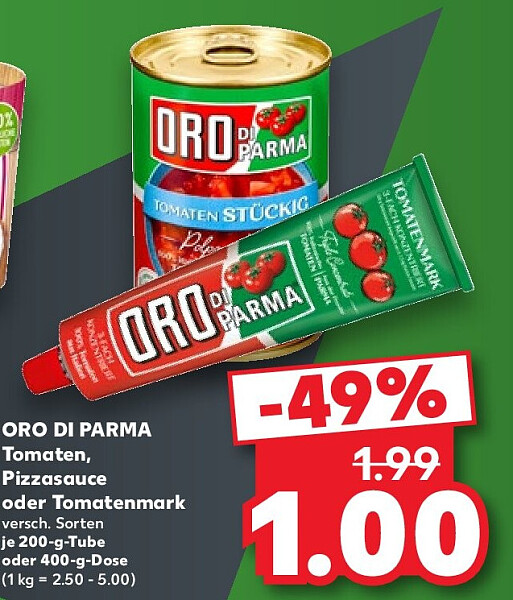 ORO DI PARMA Tomaten, Pizzasauce oder Tomatenmark versch. Sorten je 200-g-Tube oder 400-g-Dose (1 kg = 2.50 - 5.00)