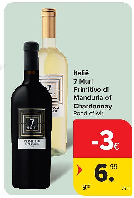 Italië 7 Muri Primitivo di Manduria of Chardonnay