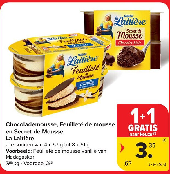 Chocolademousse, Feuilleté de mousse en Secret de Mousse La Laitière
