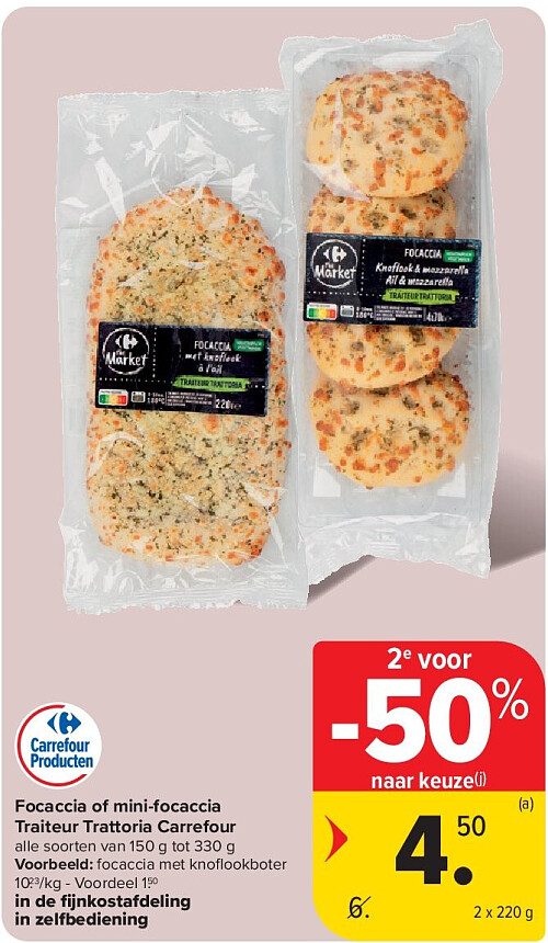 Focaccia of mini-focaccia Traiteur Trattoria Carrefour