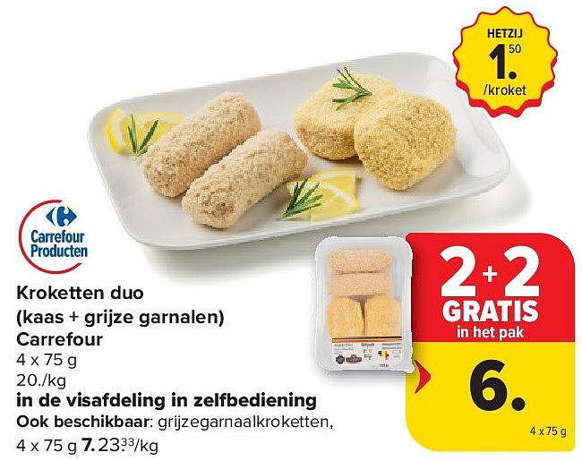 Kroketten duo (kaas + grijze garnalen) Carrefour