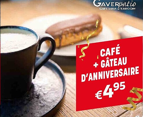 CAFÉ + GÂTEAU D’ANNIVERSAIRE