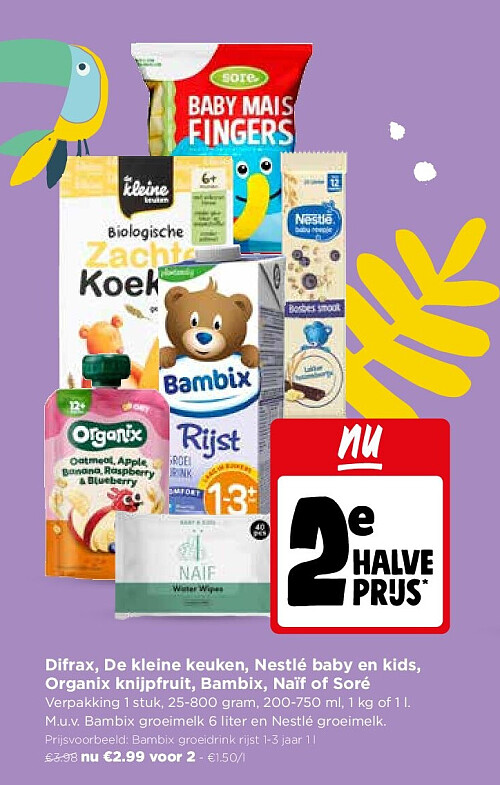 Difrax, De kleine keuken, Nestlé baby en kids, Organix knijpfruit, Bambix, Naïf of Soré