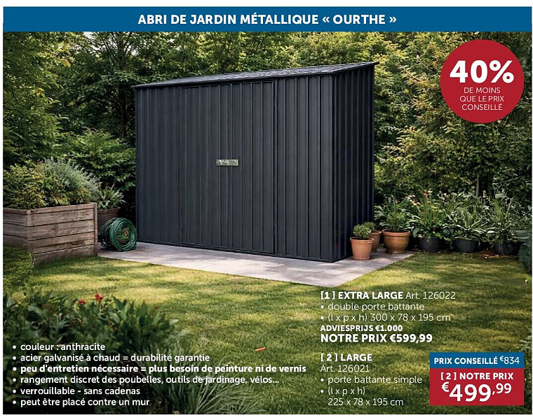 ABRI DE JARDIN MÉTALLIQUE « OURTHE » EXTRA LARGE