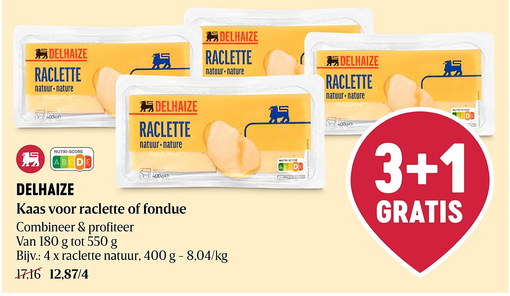 DELHAIZE Kaas voor raclette of fondue