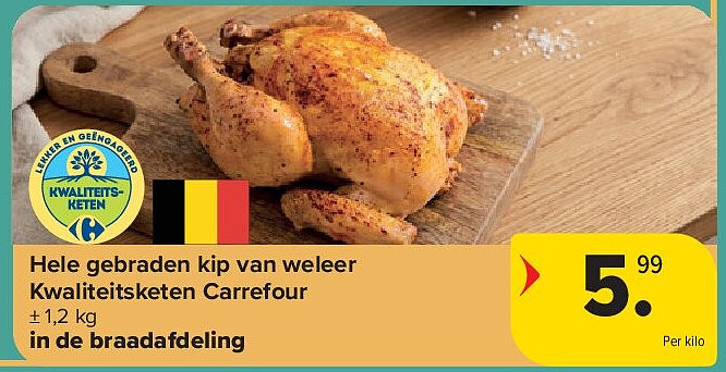 Hele gebraden kip van weleer Kwaliteitsketen Carrefour