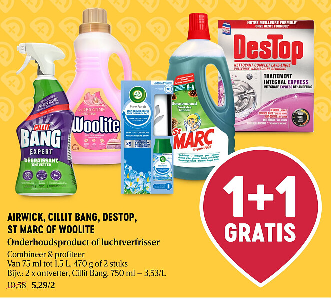 AIRWICK, CILLIT BANG, DESTOP, ST MARC OF WOOLITE Onderhoudsproduct of luchtverfrisser
