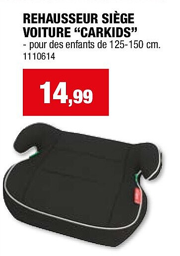 REHAUSSEUR SIÈGE VOITURE “CARKIDS”