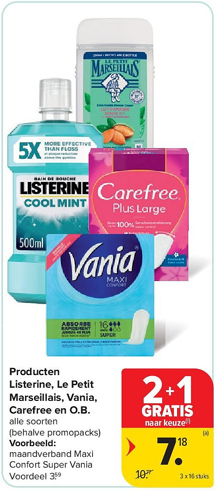 Producten Listerine, Le Petit Marseillais, Vania, Carefree en O.B.