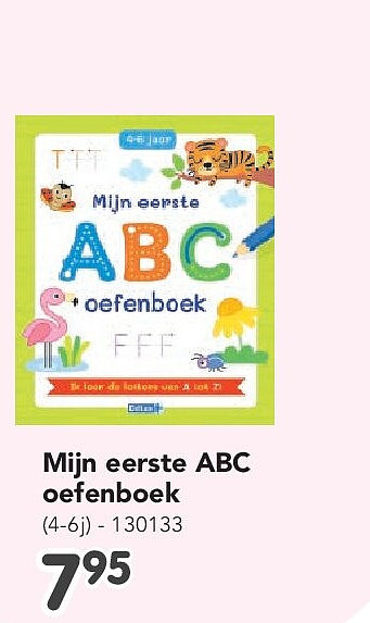 Mijn eerste ABC oefenboek (4-6j) - 130133