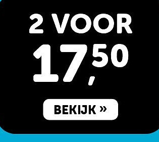 Aanbieding 2 voor 17,50