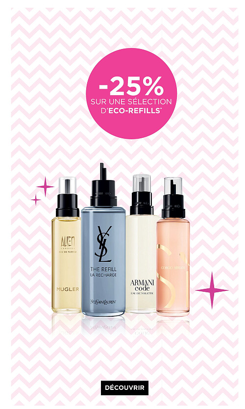 SUR UNE SÉLECTION -25% D’ECO-REFILLS*