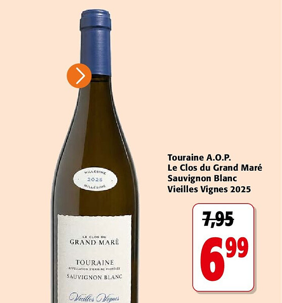 Touraine A.O.P. Le Clos du Grand Maré Sauvignon Blanc Vieilles Vignes 2025